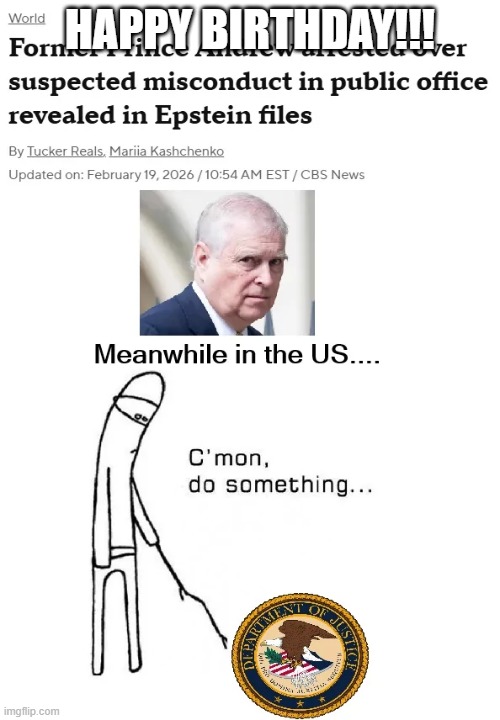 Andrew gets a special B-Day present | HAPPY BIRTHDAY!!! | made w/ Imgflip meme maker