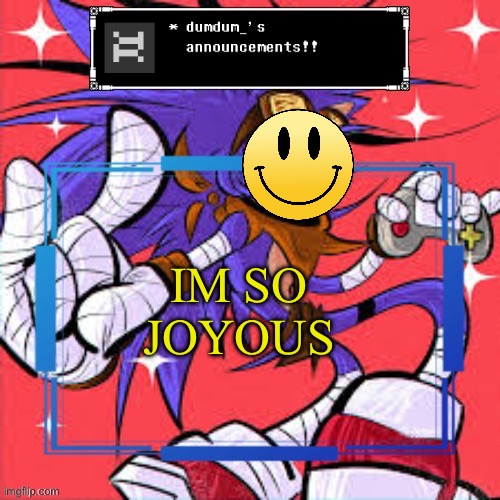 Glaggleland | IM SO JOYOUS | image tagged in ass | made w/ Imgflip meme maker