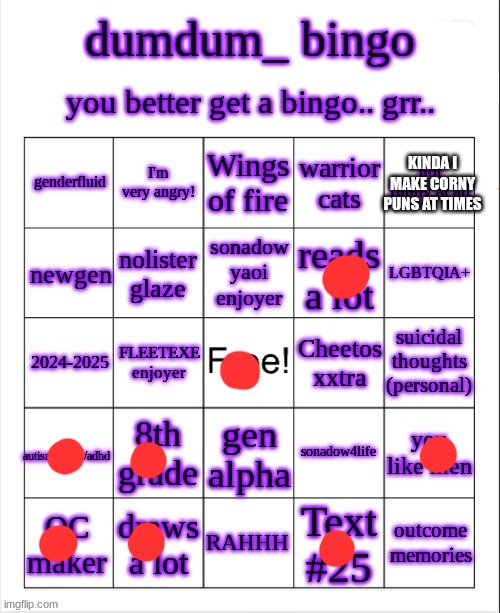 dumdum bingo | KINDA I MAKE CORNY PUNS AT TIMES | image tagged in dumdum bingo | made w/ Imgflip meme maker