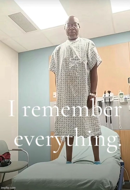i rember. i always rember. fear me. | made w/ Imgflip meme maker