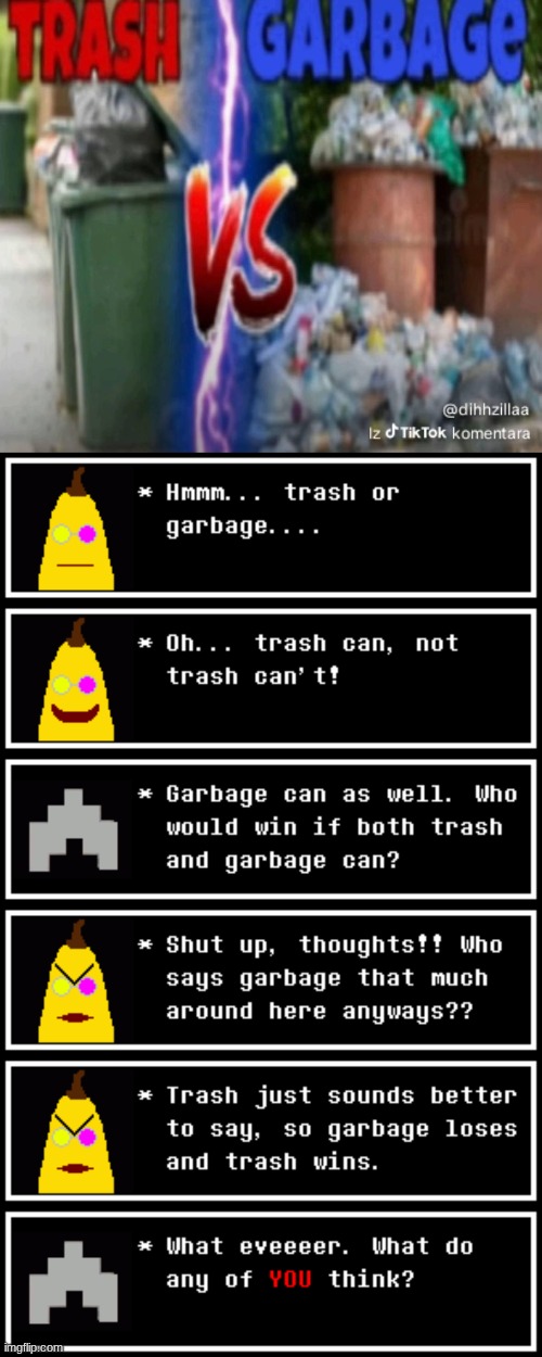 Me vs my Thoughts: Trash vs Garbage | image tagged in trash vs garbage,ocs | made w/ Imgflip meme maker