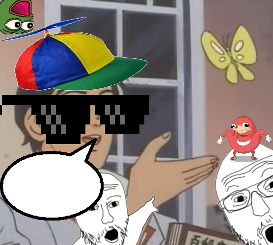 High Quality Is This a Pigeon? (Cooler Version) Blank Meme Template