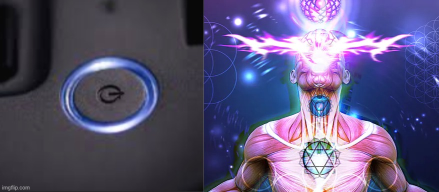 image tagged in power button,giga galaxy brain | made w/ Imgflip meme maker
