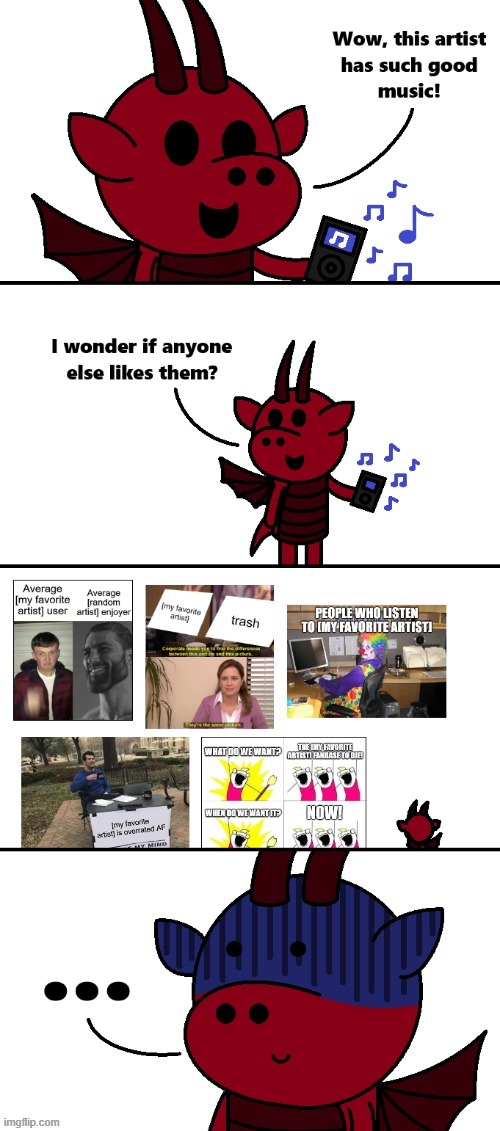 Such Good Music [OC] | image tagged in music,haters | made w/ Imgflip meme maker