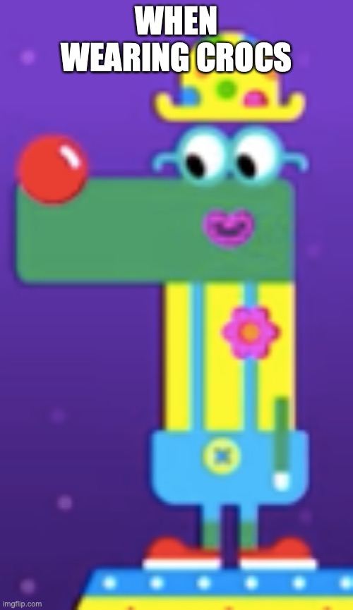 crocodile clown | WHEN WEARING CROCS | image tagged in crocodile clown | made w/ Imgflip meme maker