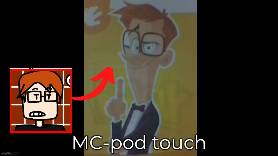 My take on the iPod Touch meme | MC-pod touch | image tagged in mc,ipod touch,memes | made w/ Imgflip meme maker