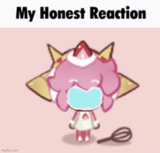 I think something happened to the eyes | image tagged in my honest reaction | made w/ Imgflip meme maker