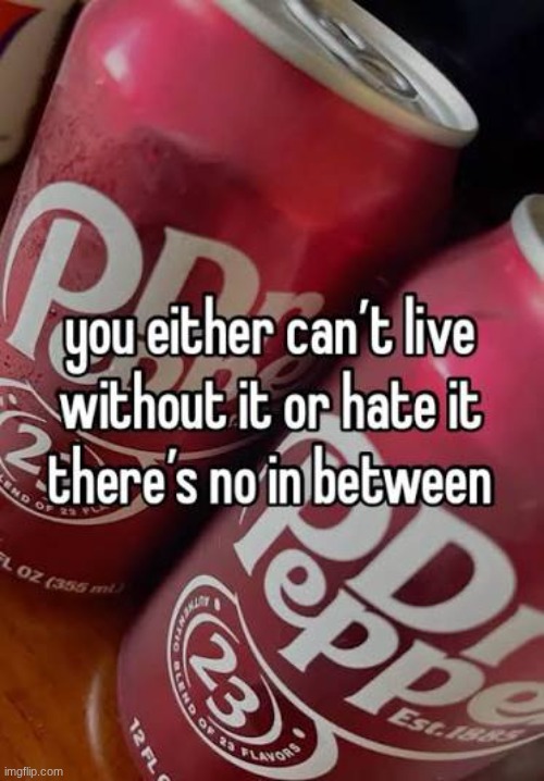 Dr pepper | image tagged in dr pepper | made w/ Imgflip meme maker