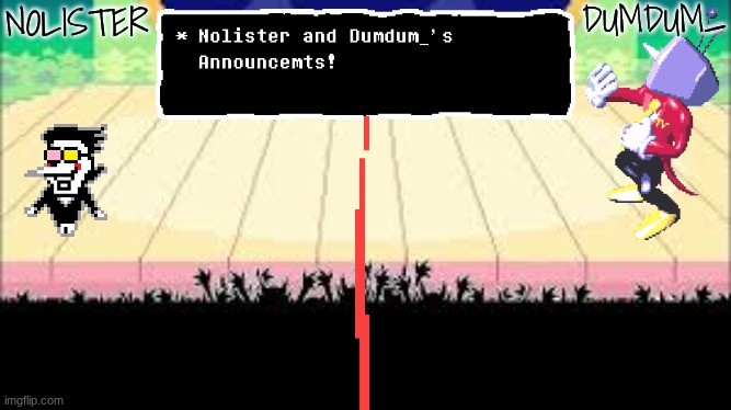 nolister and dumdum 2 Blank Meme Template