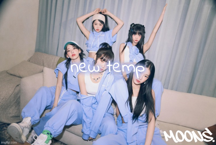 who woulda guessed | new temp | image tagged in moons le sserafim temp | made w/ Imgflip meme maker