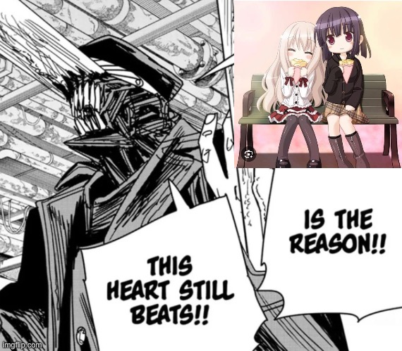 killing chainsaw man is the reason this heart still beats | image tagged in killing chainsaw man is the reason this heart still beats | made w/ Imgflip meme maker