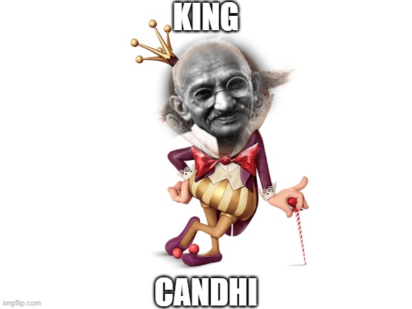King Candhi | KING; CANDHI | image tagged in wreck it ralph,king candy,gandhi,memes | made w/ Imgflip meme maker