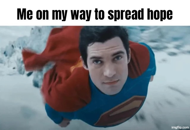 hopeposting numero dos | made w/ Imgflip meme maker