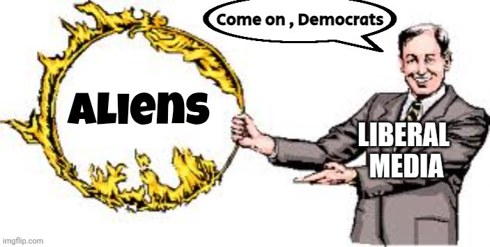 Await your next orders | Aliens | image tagged in jumping through hoops,deflection,detection,biased media,sheeple,next | made w/ Imgflip meme maker