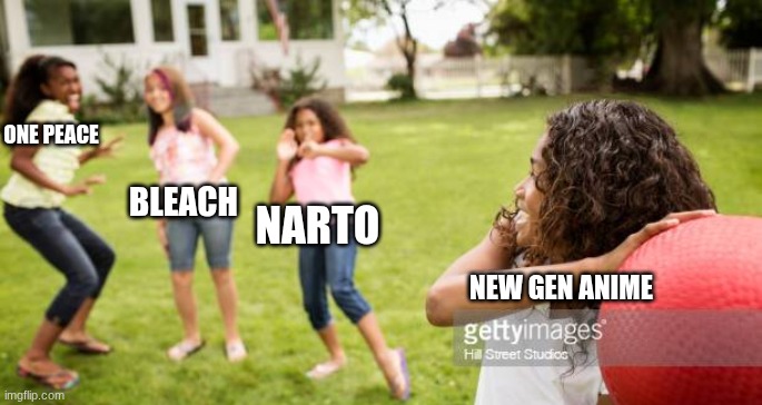 I love both old gen and new gen anime | ONE PEACE; BLEACH; NARTO; NEW GEN ANIME | image tagged in imminent dodgeball | made w/ Imgflip meme maker