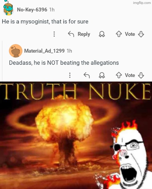 image tagged in memes,truth,nukes | made w/ Imgflip meme maker
