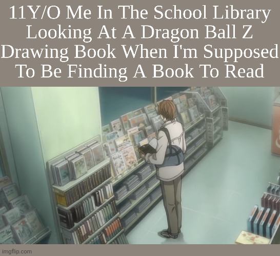 GOOD TIMES | image tagged in death note,light yagami,memes,anime,dragon ball z,drawing | made w/ Imgflip meme maker