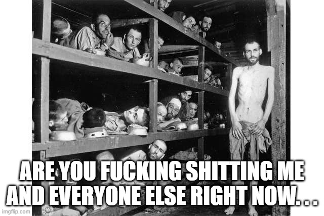 ARE YOU FUCKING SHITTING ME AND EVERYONE ELSE RIGHT NOW. . . | made w/ Imgflip meme maker