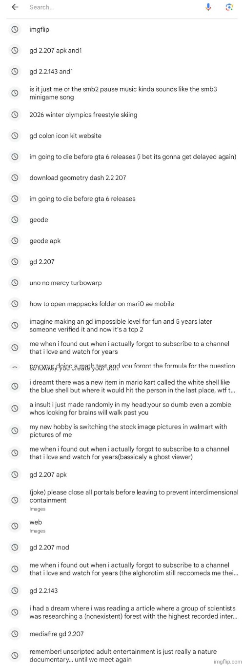 My full google search history (gonna be outdated soon) | made w/ Imgflip meme maker