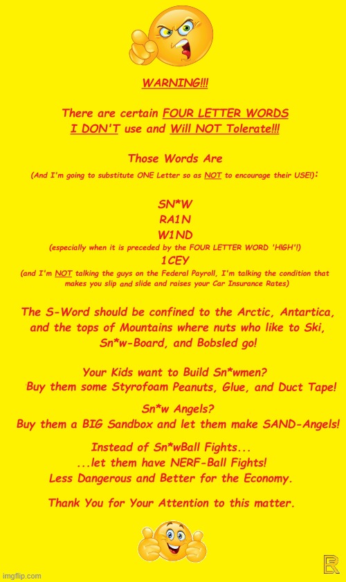 Verbotten Four Letter Words! | image tagged in winter is here | made w/ Imgflip meme maker