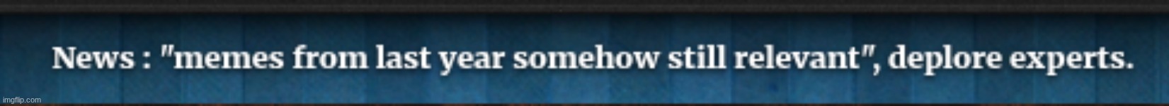 made w/ Imgflip meme maker