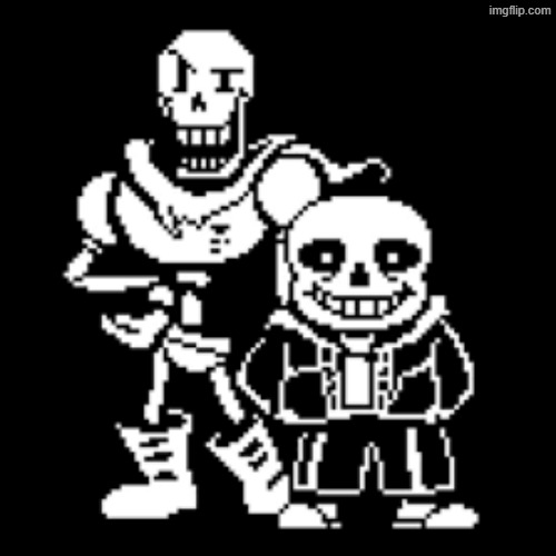image tagged in sans and papyrus | made w/ Imgflip meme maker