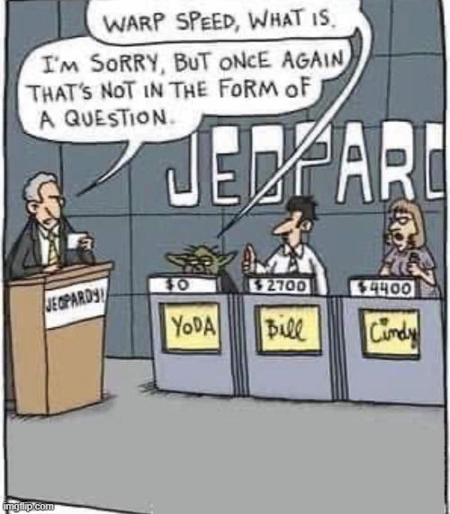 Yoda on Jeopardy | image tagged in star wars,yoda | made w/ Imgflip meme maker