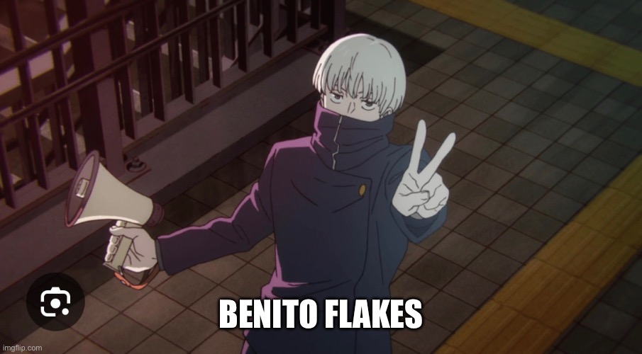 BENITO FLAKES | made w/ Imgflip meme maker