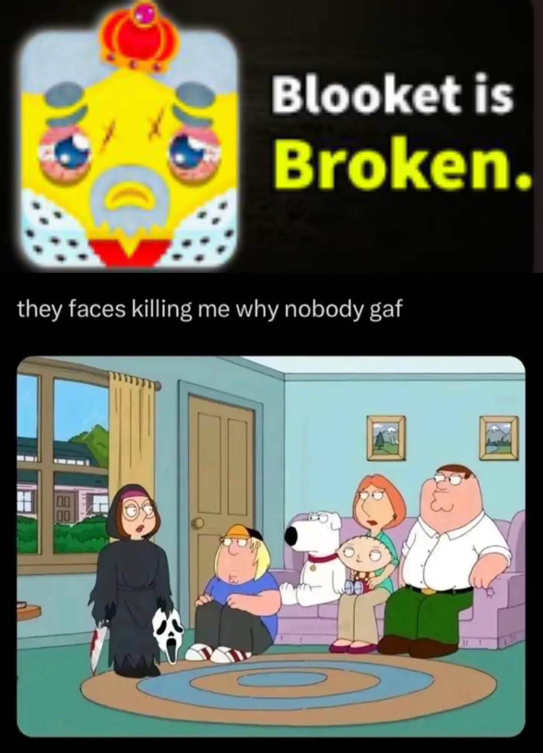 image tagged in they faces killing me why nobody gaf | made w/ Imgflip meme maker