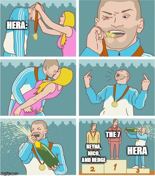 Bronze Medal | HERA:; THE 7; REYNA, NICO, AND HEDGE; HERA | image tagged in bronze medal | made w/ Imgflip meme maker