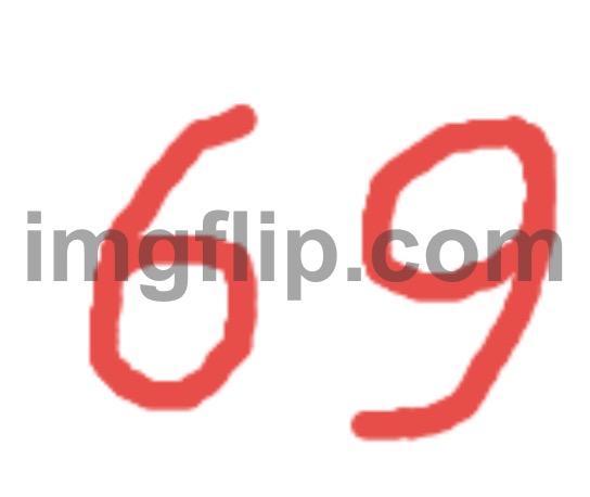 69 | image tagged in 69 | made w/ Imgflip meme maker