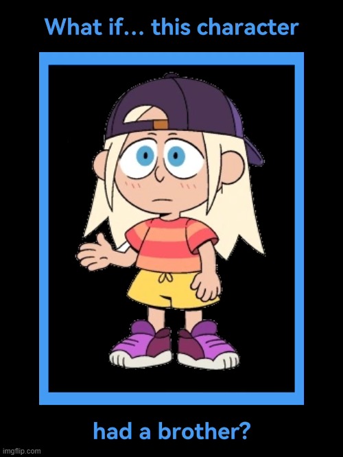 Turner Has A Brother | image tagged in this character has a brother,turner,craig of the creek,siblings,brother,brothers | made w/ Imgflip meme maker