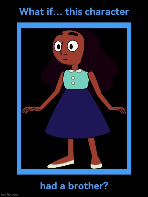 Connie Maheswaran Has A Brother | image tagged in this character has a brother,connie maheswaran,connie,steven universe,brother,brothers | made w/ Imgflip meme maker