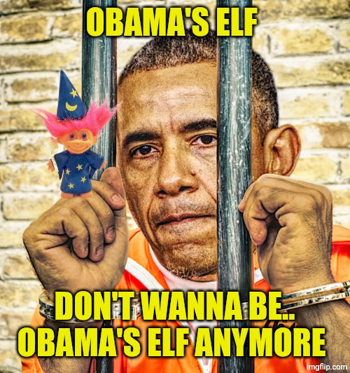 Obama behind bars | OBAMA'S ELF; DON'T WANNA BE.. OBAMA'S ELF ANYMORE | image tagged in obama behind bars | made w/ Imgflip meme maker