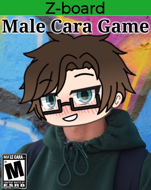 Male Cara Game LE CARA Z-board | made w/ Imgflip meme maker