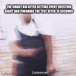 The Smart Kid be like - Imgflip