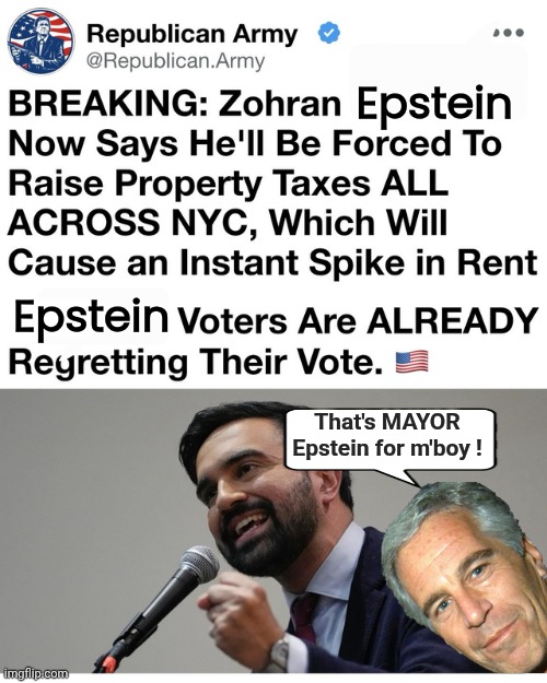 That's Mayor Epstein for my boys title | Epstein; Epstein; That's MAYOR Epstein for m'boy ! | image tagged in jeffrey epstein,father,new york city,mayor | made w/ Imgflip meme maker