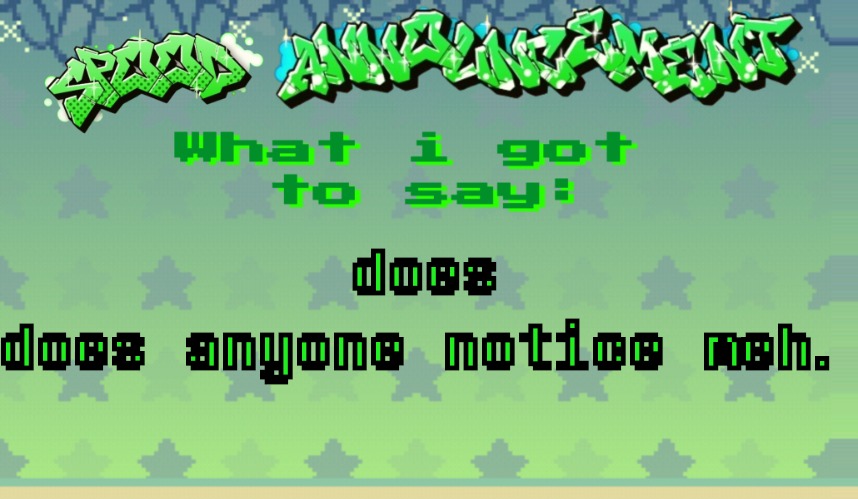 spood announcement | does
does anyone notice meh. | image tagged in spood announcement | made w/ Imgflip meme maker