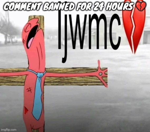 Am I Finally a cool kid | COMMENT BANNED FOR 24 HOURS 💔 | image tagged in ijwmc | made w/ Imgflip meme maker