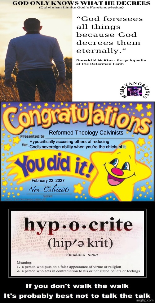 That is the cheapest view of God’s abilities I’ve ever heard | Reformed Theology Calvinists; Hypocritically accusing others of reducing God’s sovereign ability when you’re the chiefs of it; February 22, 2027; Non-Calvinists | image tagged in happy star congratulations,calvinism,calvinist memes,reformed theology,anti calvinism,hypocrites | made w/ Imgflip meme maker