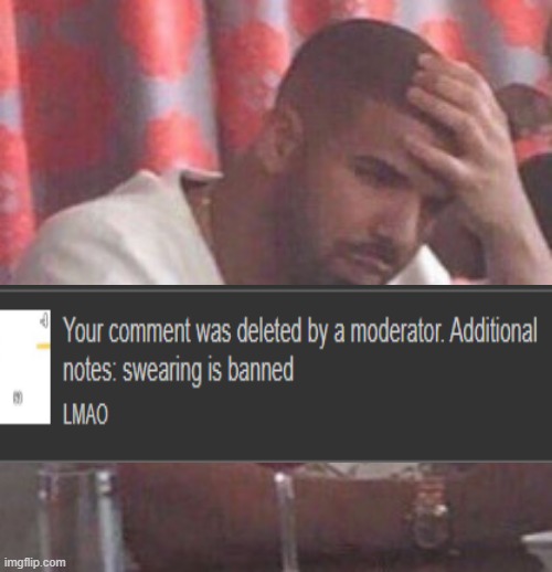 . | image tagged in drake upset | made w/ Imgflip meme maker