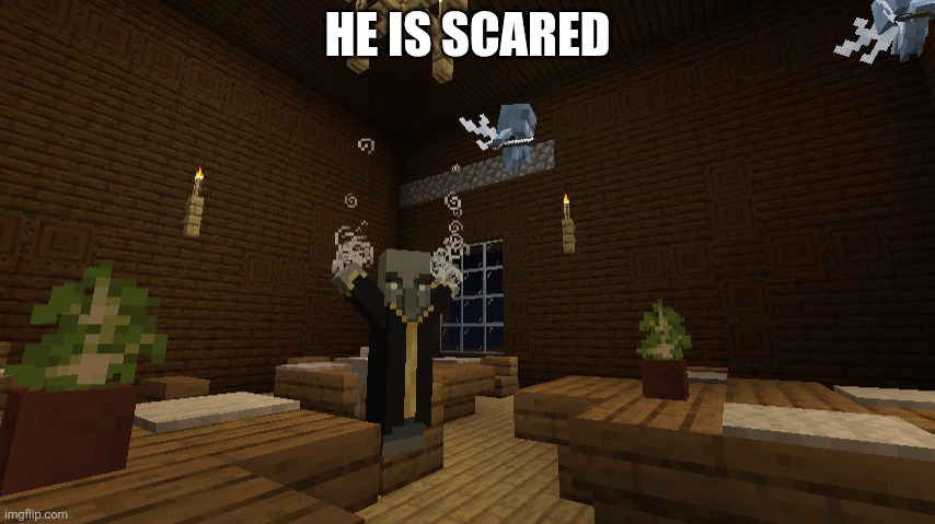 Evoker Summoning Vexes | HE IS SCARED | image tagged in evoker summoning vexes | made w/ Imgflip meme maker