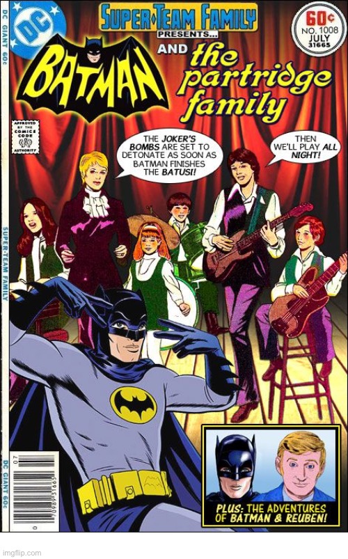 A super-groovy, Bat-tastic crossover! | image tagged in batman,the partridge family,crossover,super team family,the batusi,the joker | made w/ Imgflip meme maker