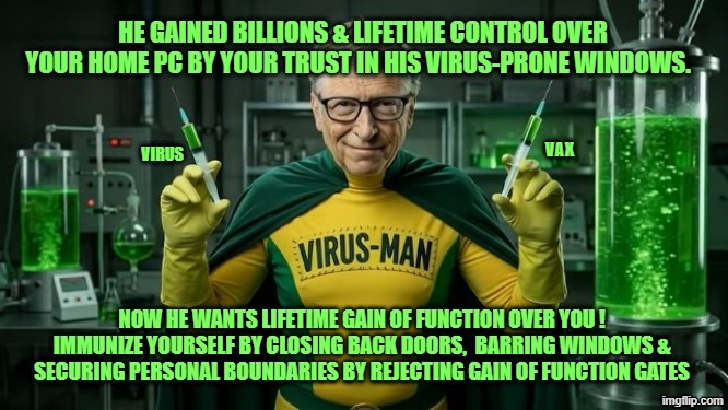 Reject Gain of Function Gates | VAX; VIRUS | made w/ Imgflip meme maker