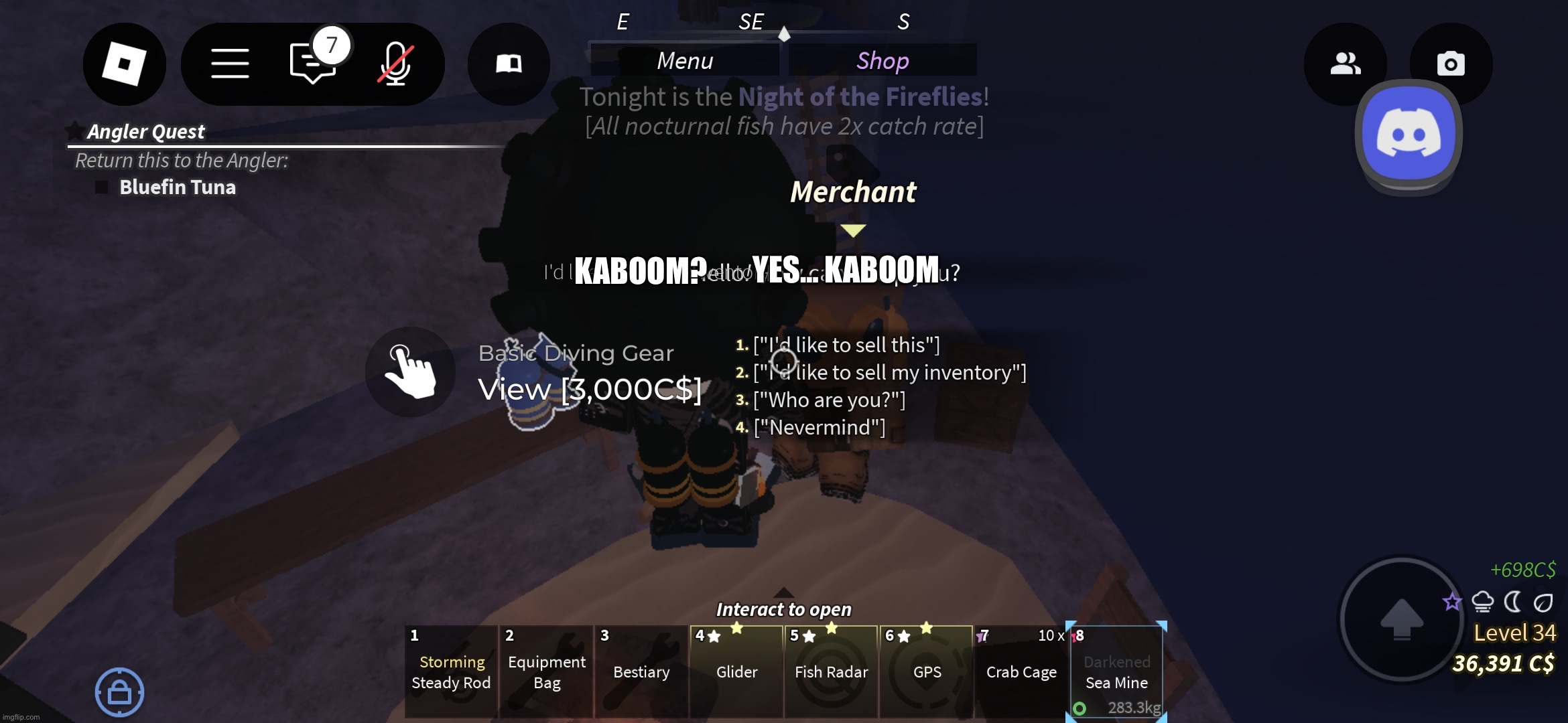 Sea Mine Fisch | YES… KABOOM; KABOOM? | image tagged in sea mine fisch | made w/ Imgflip meme maker