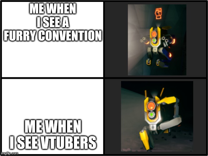 hold up | ME WHEN I SEE A FURRY CONVENTION; ME WHEN I SEE VTUBERS | image tagged in bosco likes and dislikes | made w/ Imgflip meme maker