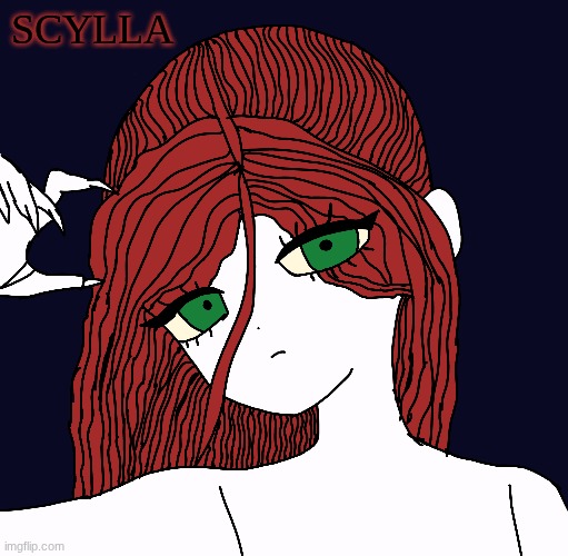 is my scylla drawing peakness? | SCYLLA | image tagged in epic,odyssey,scylla | made w/ Imgflip meme maker