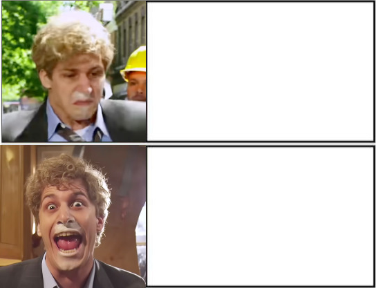 It's Going To Be A Great Day No/Yes Blank Meme Template