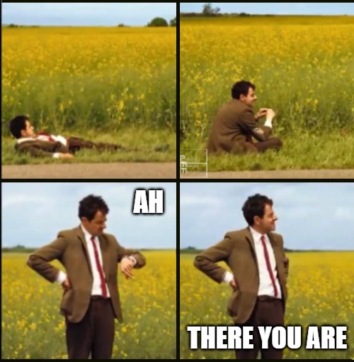 AH THERE YOU ARE | made w/ Imgflip meme maker