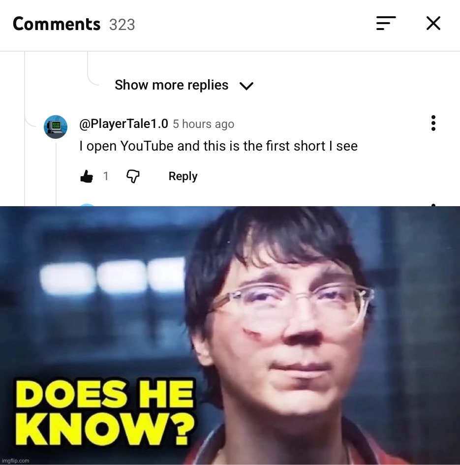 9geor3 reference?? | image tagged in does he know,msmg | made w/ Imgflip meme maker